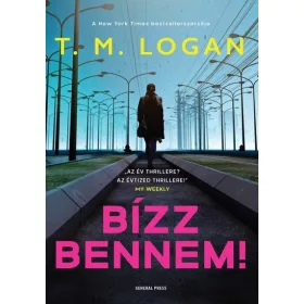 T. M. Logan: Bízz bennem