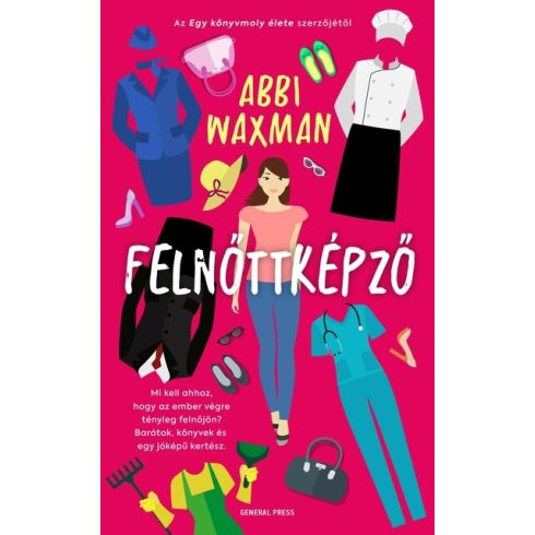 Abbi Waxman: Felnőttképző