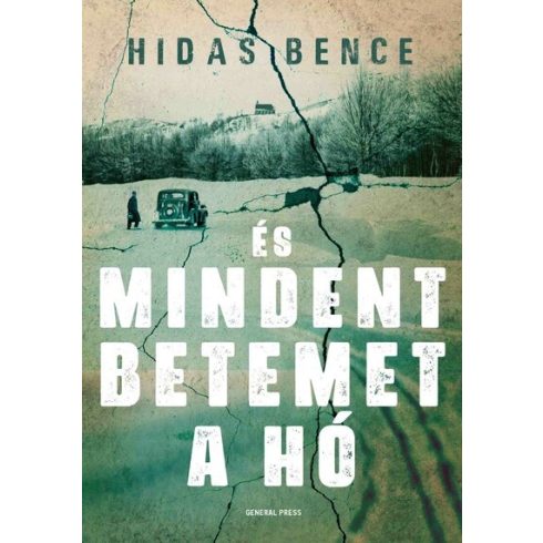 Hidas Bence: És mindent betemet a hó