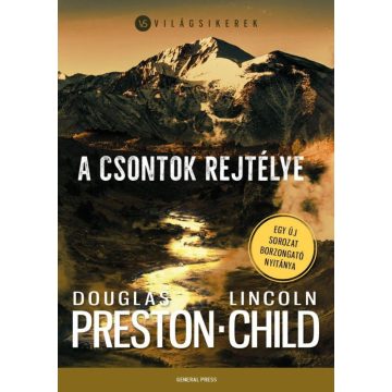 Douglas Preston, Lincoln Child: A csontok rejtélye