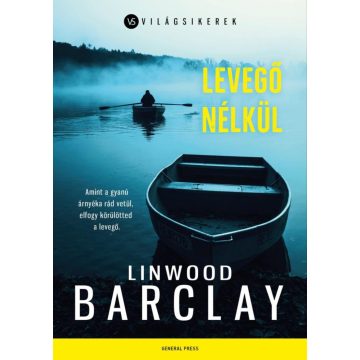 Linwood Barclay: Levegő nélkül