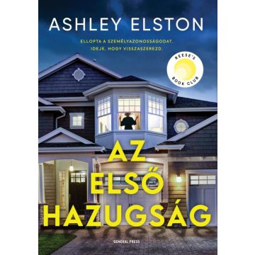 Ashley Elston: Az első hazugság