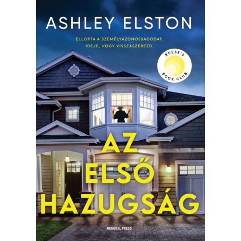 Ashley Elston: Az első hazugság