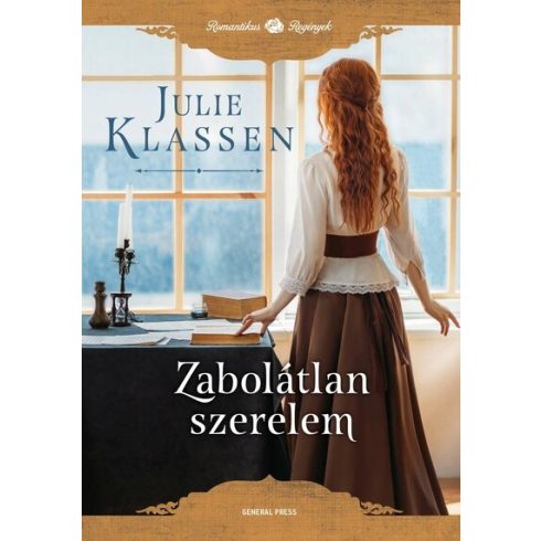 Julie Klassen: Zabolátlan szerelem