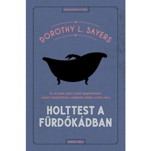 Dorothy L. Sayers: Holttest a fürdőkádban