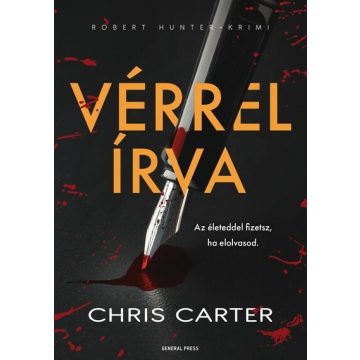 Chris Carter: Vérrel írva - Robert Hunter-krimi