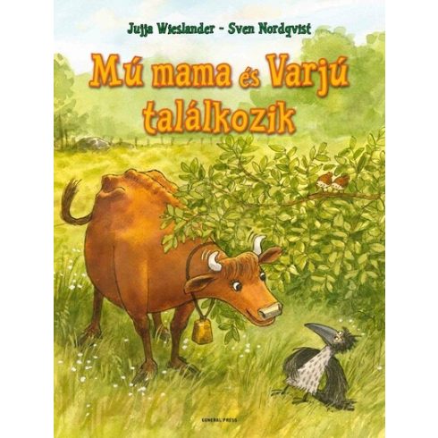 Jujja Wieslander: Mú mama és Varjú találkozik