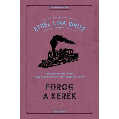 Ethel Lina White: Forog a kerék