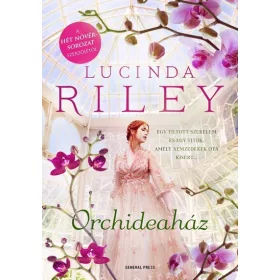 Lucinda Riley: Orchideaház