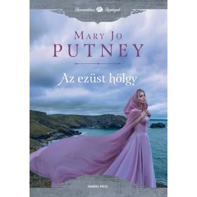 Mary Jo Putney: Az ezüst hölgy - Romantikus regények