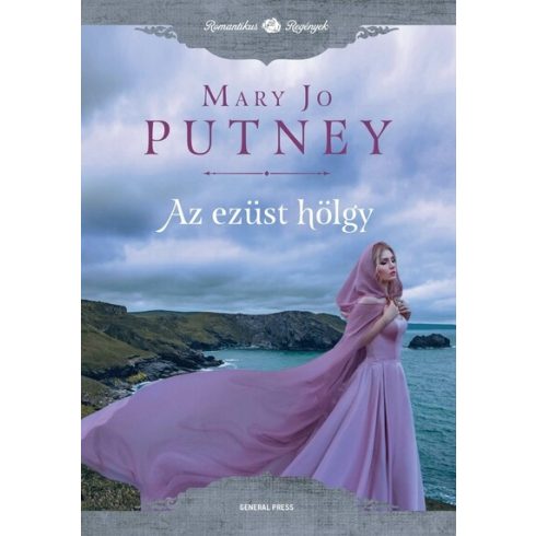 Mary Jo Putney: Az ezüst hölgy - Romantikus regények