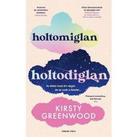 Kirsty Greenwood: Holtomiglan-holtodiglan