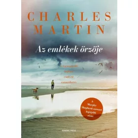Charles Martin: Az emlékek őrzője
