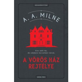 A. A. Milne: A Vörös Ház rejtélye - Krimikönyvtár