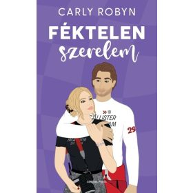Carly Robyn: Féktelen szerelem - Izzó flaszter