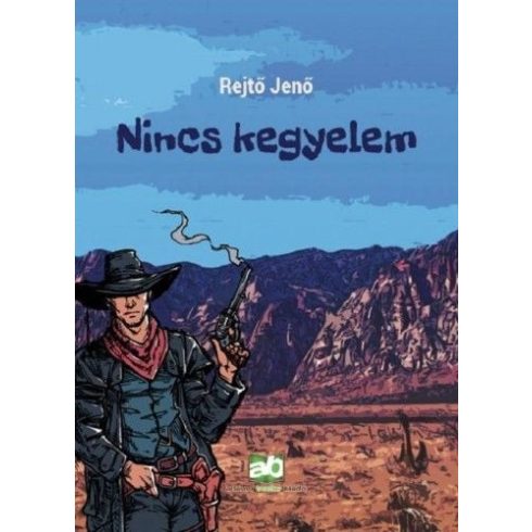 Rejtő Jenő: Nincs kegyelem