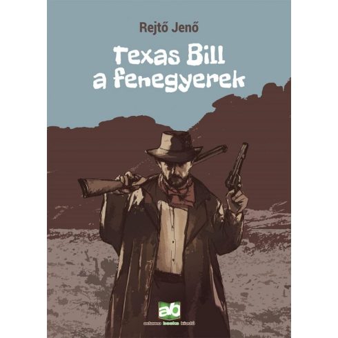 Rejtő Jenő: Texas Bill, a fenegyerek