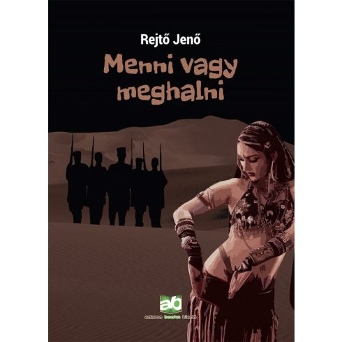 Rejtő Jenő: Menni vagy meghalni