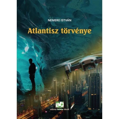 Nemere István: Atlantisz törvénye