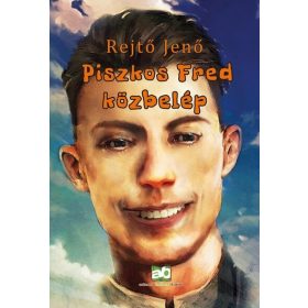 Rejtő Jenő: Piszkos Fred közbelép