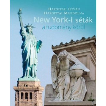   Hargittai István, Hargittai Magdolna: New York-i séták a tudomány körül