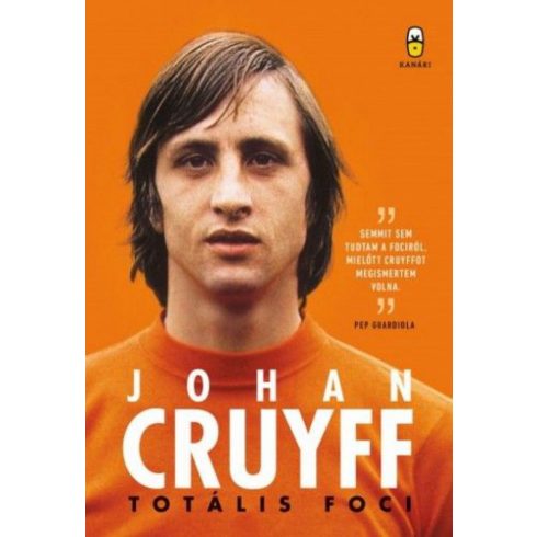 Johan Cruyff: Totális foci - Önéletrajz