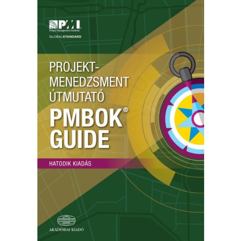 : Projektmenedzsment útmutató - PMBOK Guide - 6. kiadás