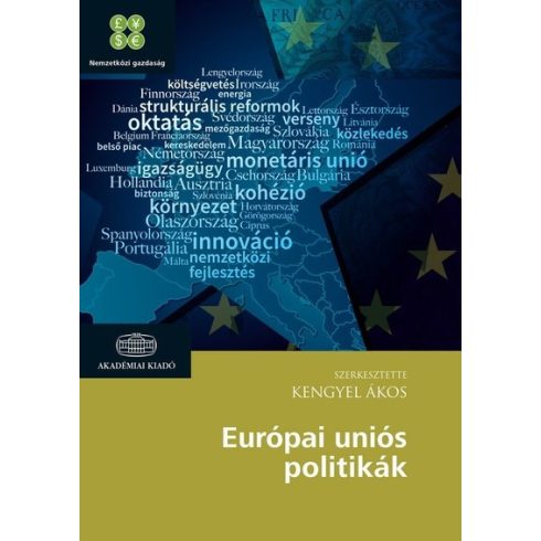 Kengyel Ákos (szerk.): Európai uniós politikák