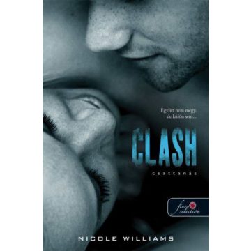 Nicole Williams: Clash - Csattanás - kemény kötés