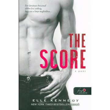 Elle Kennedy: The Score - A pont