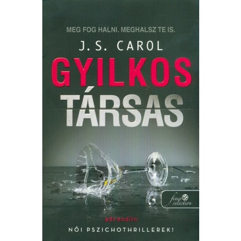 J. S. Carol: Gyilkos társas