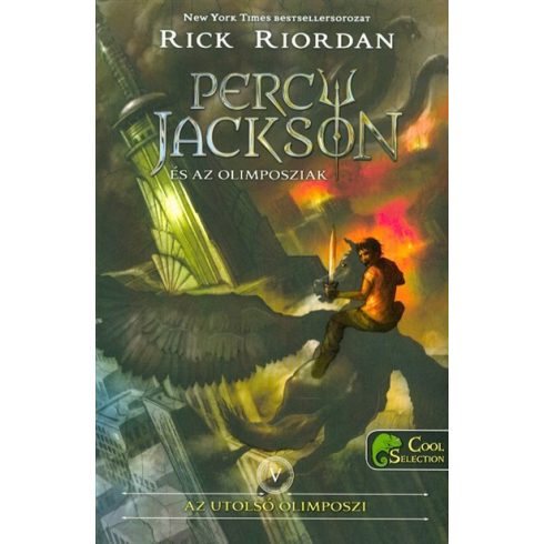 Rick Riordan: Percy Jackson és az olimposziak 5. - Az utolsó olimposzi