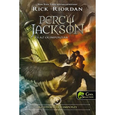 Rick Riordan: Percy Jackson és az olimposziak 5. – Az utolsó olimposzi - kemény kötés
