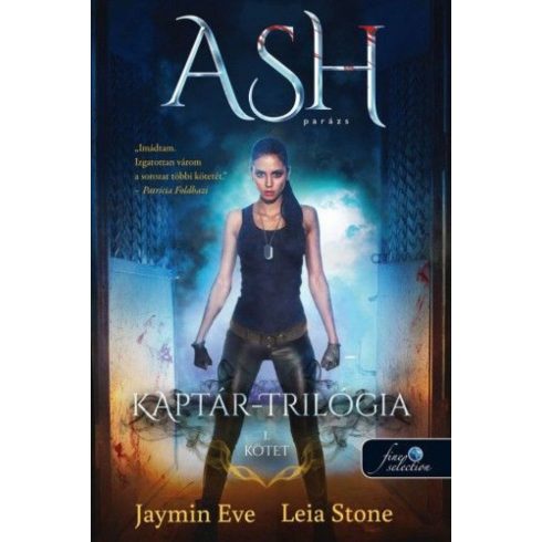 Jaymin Eve, Leia Stone: Parázs - Kaptár trilógia 1.