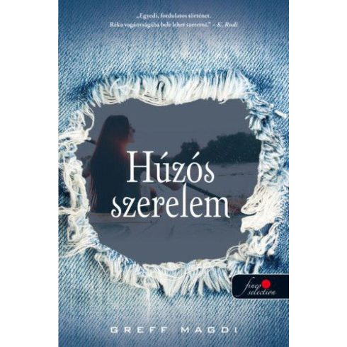 Greff Magdi: Húzós szerelem