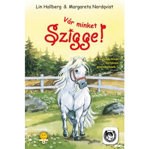 Lin Hallberg, Margareta Nordqvist: Vár minket Szigge!