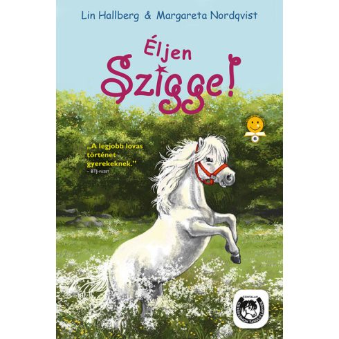 Lin Hallberg, Margareta Nordqvist: Éljen Szigge!