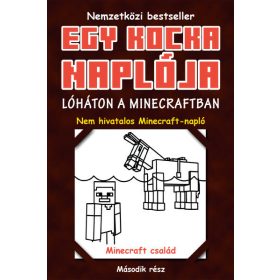   Minecraft Family: Egy kocka naplója 2. - Lóháton a Minecraftban