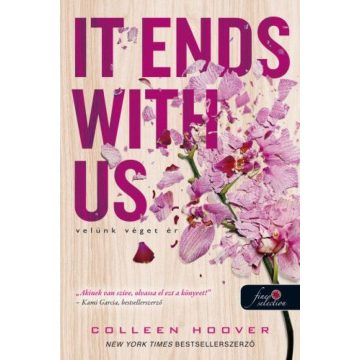   Colleen Hoover: Velünk véget ér (It Ends With Us 1.) - kartonált