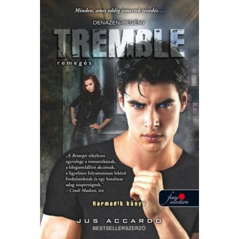 Jus Accardo: Tremble - Remegés - Touch 3.