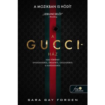 Sara Gay Forden: A Gucci-ház