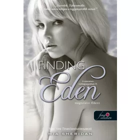   Mia Sheridan: Finding Eden - Megtalálni Edent /A szerelem csillagjegyében 6.