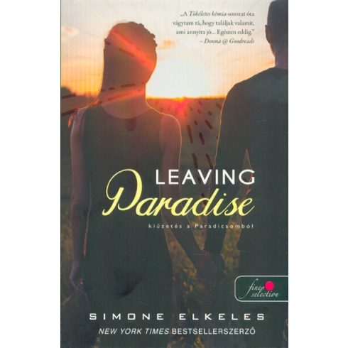Simone Elkeles: Leaving Paradise - Kiűzetés a Paradicsomból - Kiűzetés a Paradicsomból 1.