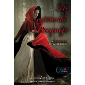   Jessica Day George: Az ezüsterdő hercegnője (Éjféli bál 3.)