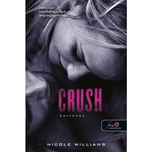 Nicole Williams: Crush - Kattanás