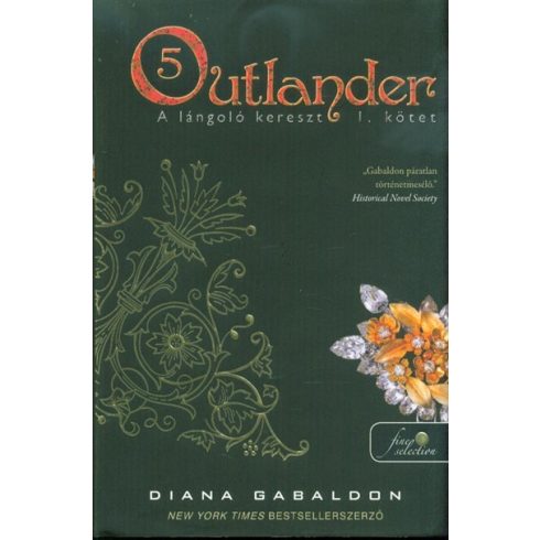 Diana Gabaldon: Outlander 5. - A lángoló kereszt 1. kötet - kemény kötés