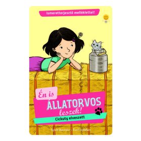   Eva Chatelain, Sylvie Baussier: Cickuty elveszett! - Én is állatorvos leszek 3.