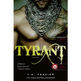 T. M. Frazier: Tyrant - Zsarnok