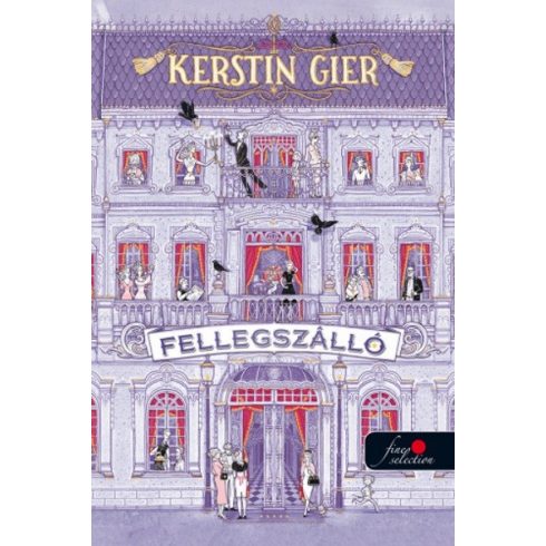 Kerstin Gier: Fellegszálló