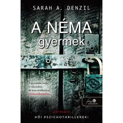 Sarah A. Denzil: A néma gyermek